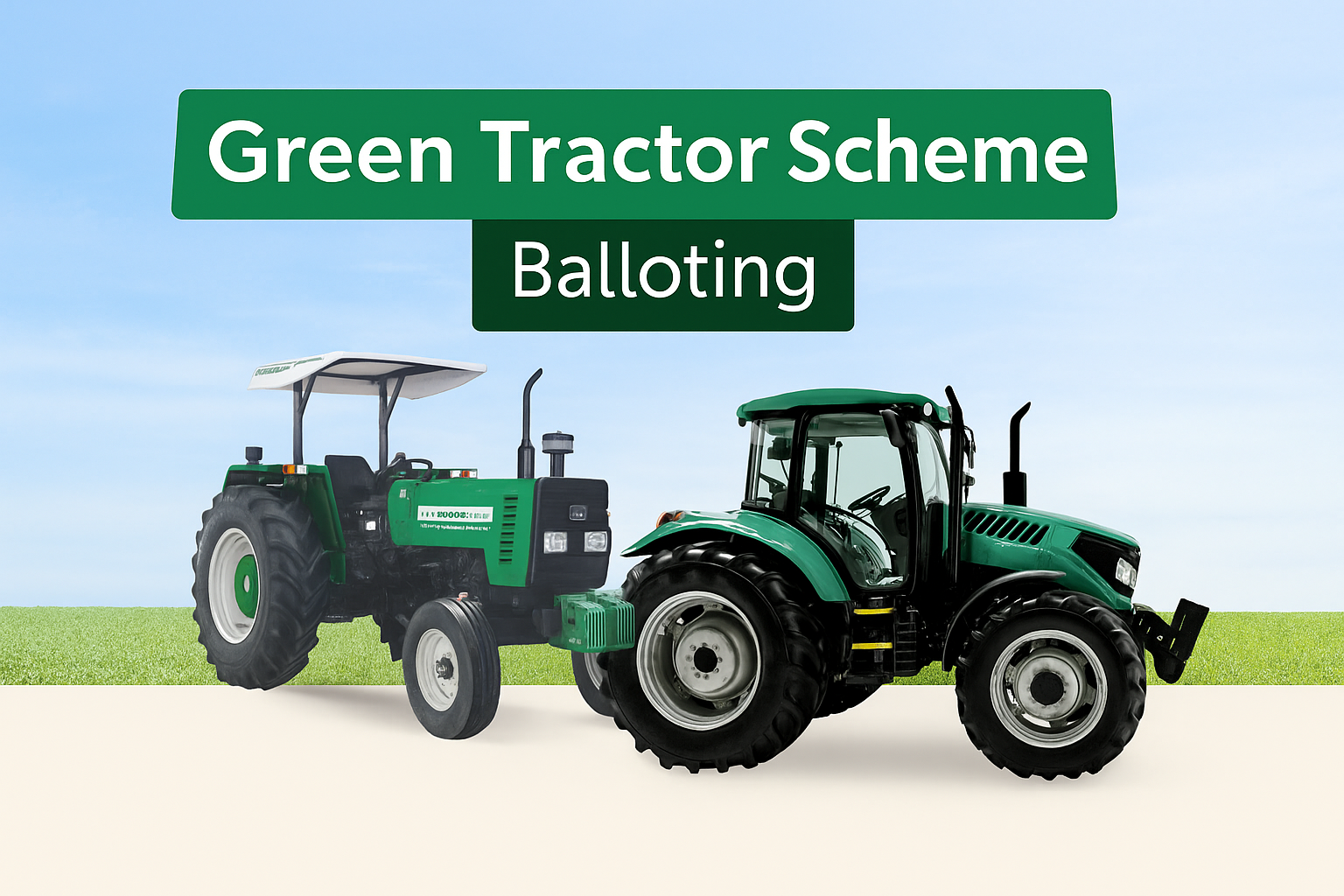 Check Your Green Tractor Scheme Balloting Results for 2025